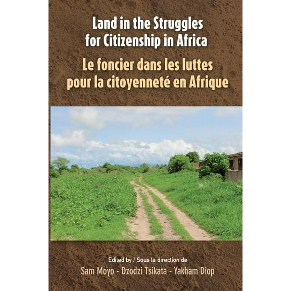 Land in the Struggles for Citizenship in Africa (Paperback)