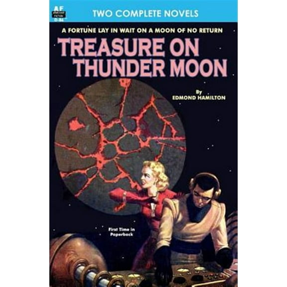 Treasure on Thunder Moon & Trail of the Astrogar (Paperback) by Henry Hasse, Edmond Hamilton