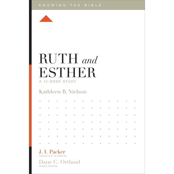 Pre-Owned Ruth and Esther: A 12-Week Study (Paperback) 143354038X 9781433540387