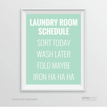 Sort Today, Wash Later, Fold Maybe, Iron Ha Ha Ha, Mint Green Laundry Room Wall Art Decor Graphic (Best Car Wash Signs)