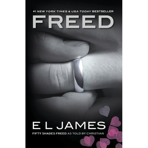 Pre-Owned Freed: Fifty Shades Freed as Told by Christian (Paperback) 1728251036 9781728251035