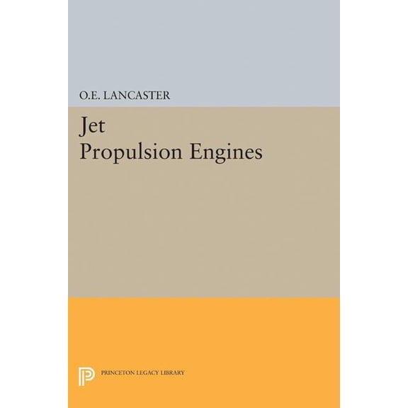 Princeton Legacy Library Jet Propulsion Engines, Book 3931, (Paperback)