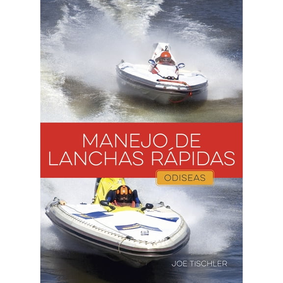 Odiseas En Los Deportes Extremos Manejo de Lanchas RÃ¡pidas, (Hardcover)