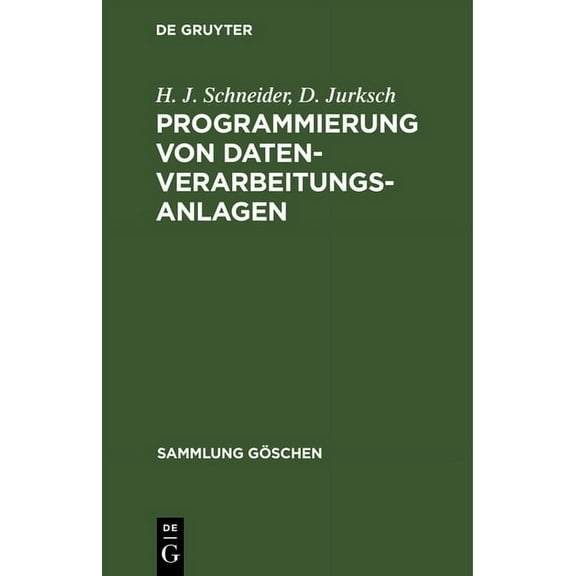 Sammlung GÃ¶schen Programmierung von Datenverarbeitungsanlagen, Book 1225, (Hardcover)