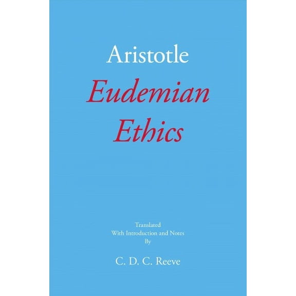 The New Hackett Aristotle: Eudemian Ethics (Paperback)