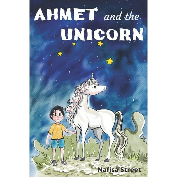 Ahmet and the Unicorn (Paperback)