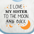 thumbnail image 4 of Inktastic I Love My Sister to the Moon and Back Boys or Girls Baby Bib, 4 of 4