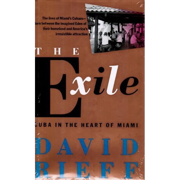 Pre-Owned The Exile: Cuba in the Heart of Miami (Hardcover) 0671776045 9780671776046