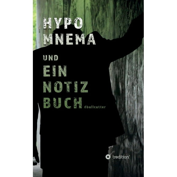 Hypomnema Und Ein Notizbuch (Hardcover)
