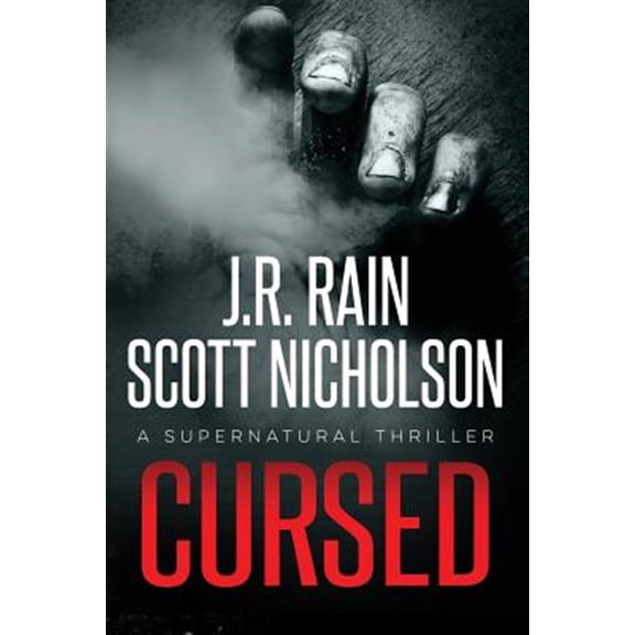 Pre-Owned Cursed (Paperback) by Scott Nicholson, J R Rain