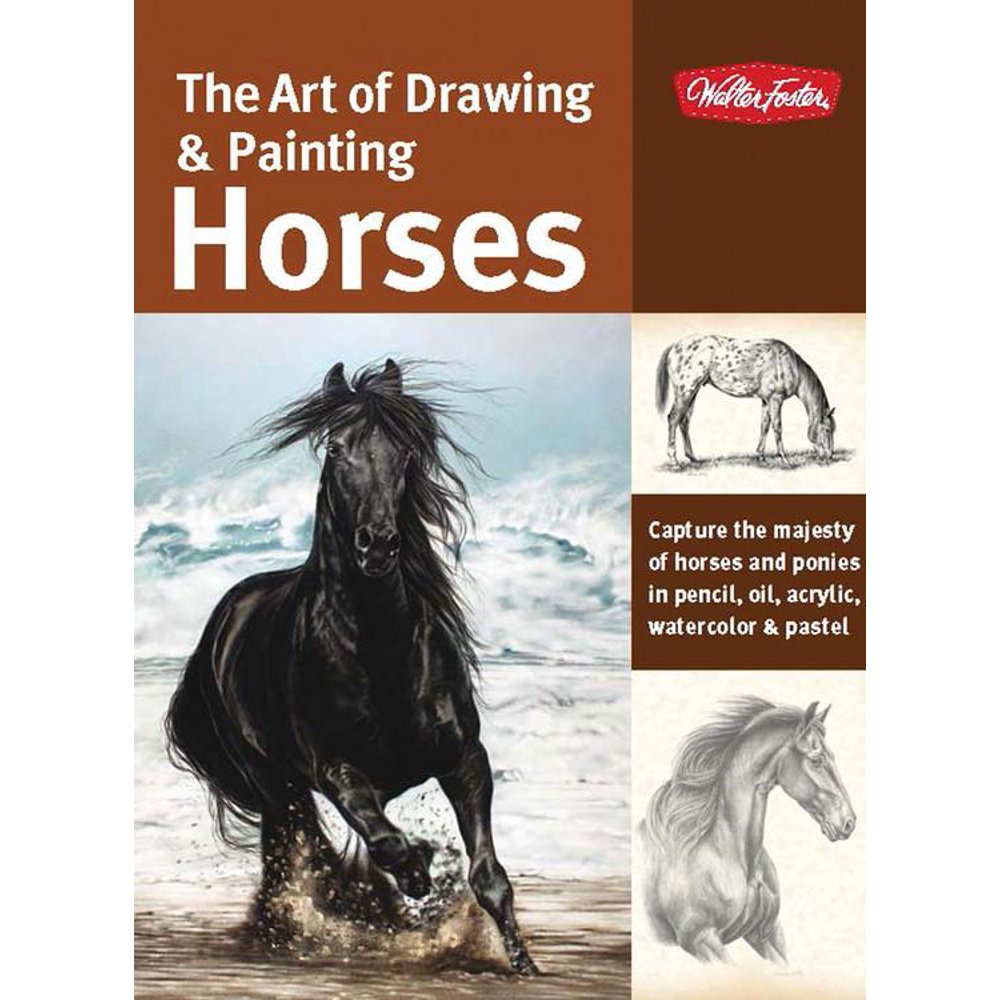 Collector's The Art of Drawing & Painting Horses (Paperback)