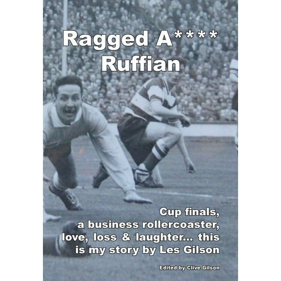 Ragged A**** Ruffian, (Hardcover)