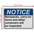 thumbnail image 2 of Industrial ANSI Horizontal Customer Service Policies Sign - 8"x12" Weatherproof Plastic UV Resistant (Backpacks & containers will be inspected) for Indoor/Outdoor, 2 of 7