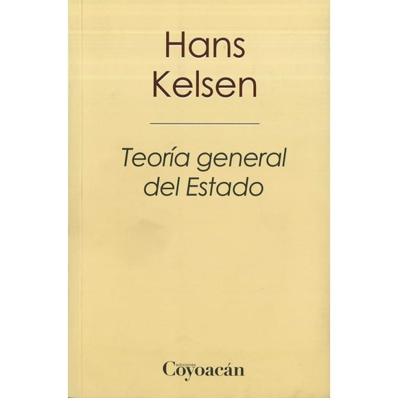 TEORIA GENERAL DEL ESTADO DISTRIBUCIONES FONTAMARA HANS KELSEN