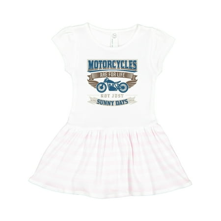 

Inktastic Motorcycles Are for Life Biker Gift Gift Toddler Girl Dress