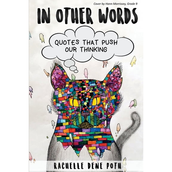 In Other Words: Quotes that Push our Thinking, (Paperback)