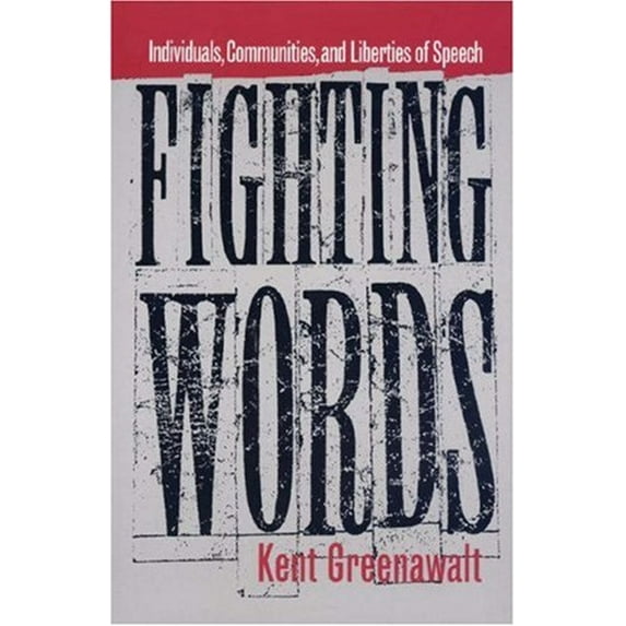 Pre-Owned Fighting Words: Individuals, Communities, and Liberties of Speech (Hardcover) 0691036381 9780691036380