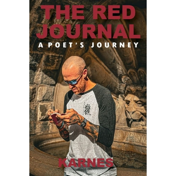 The Red Journal: A Poet's Journey, (Paperback)