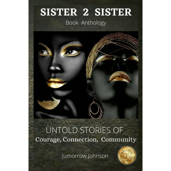 Jumorrow Johnson: Sister 2 Sister, (Paperback)
