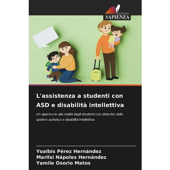 L'assistenza a studenti con ASD e disabilità intellettiva, (Paperback)