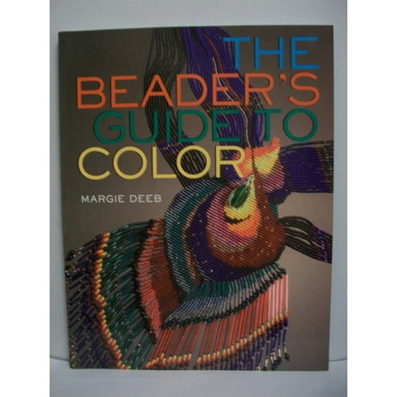Pre-Owned The Beader's Guide to Color (Paperback) 0823004872 9780823004874