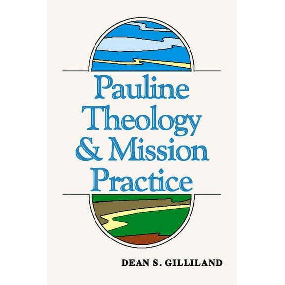 Pauline Theology and Mission Practice (Paperback)