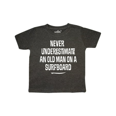 

Inktastic Underestimate Old Man Surfboard Gift Toddler Boy or Toddler Girl T-Shirt