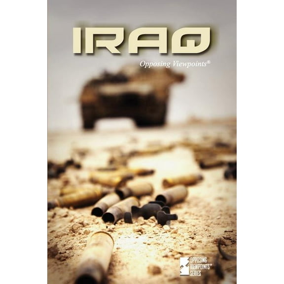 Opposing Viewpoints Iraq, (Paperback)