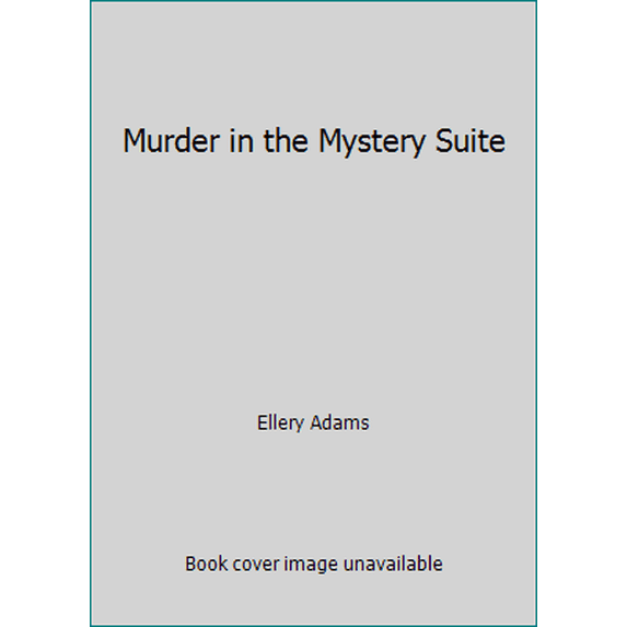 Pre-Owned Murder in the Mystery Suite (Hardcover) 1629530972 9781629530970
