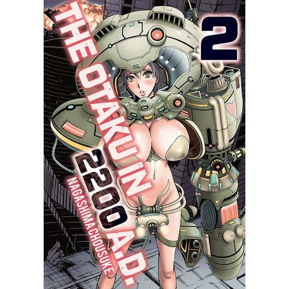 Otaku The Otaku in 2200 A.D., Part 2, (Paperback)