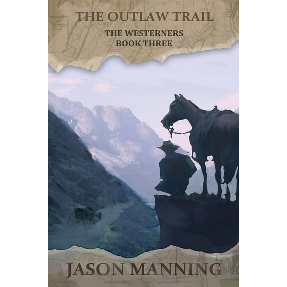 Westerners The Outlaw Trail, Book 3, (Paperback)