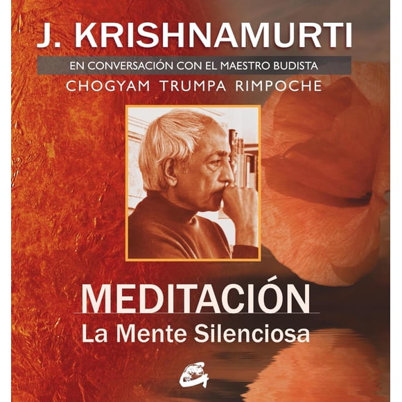 Libro Meditacion: La Mente Silenciosa (incluye Dvd) Tapa Dura, Autor Jiddu Krishnamurti, Editorial Gaia