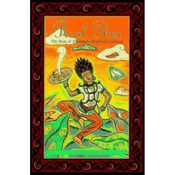 Pre-Owned Real Thai: The Best of Thailand's Regional Cooking (Paperback) 0811800172 9780811800174