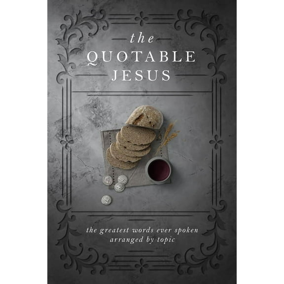 The Quotable Jesus, (Paperback)