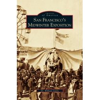San Francisco's Midwinter Exposition (Updated) (Hardcover)