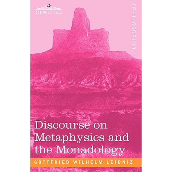 Discourse on Metaphysics and the Monadology (Paperback)