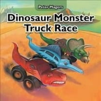 Dinosaur Monster Truck Race (Paperback) by Peter Magers