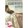 thumbnail image 2 of Agamemnon's Daughter : A Novella & Stories (Paperback), 2 of 2