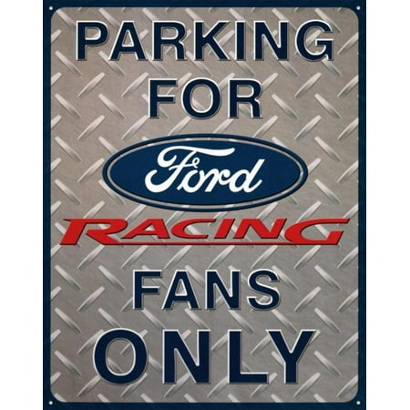 - Parking For Ford Racing Fans Only Tin Sign, professional quality metal / tin sign By Poster Revolution