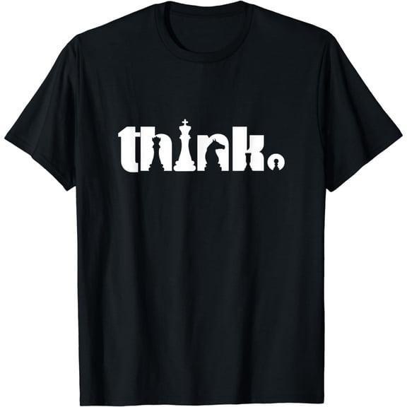 Think Chess Player Chess Game T-Shirt