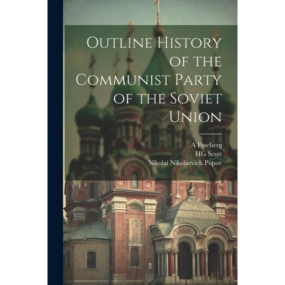 Outline History of the Communist Party of the Soviet Union (Paperback)