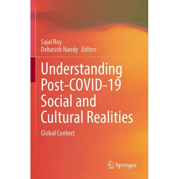 Understanding Post-Covid-19 Social and Cultural Realities: Global Context, (Paperback)