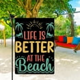 thumbnail image 4 of Life is Better at the Beach Small Garden Flag 12.5x18 Double Sided Burlap Inspirational Summer Garden Flag for Outdoor Beach House Yard Decoration, 4 of 6