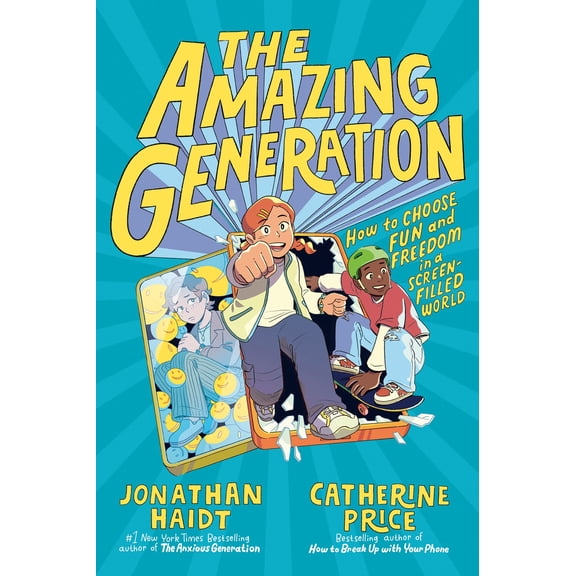 The Amazing Generation: Your Guide to Fun and Freedom in a Screen-Filled World (Spiral Bound)