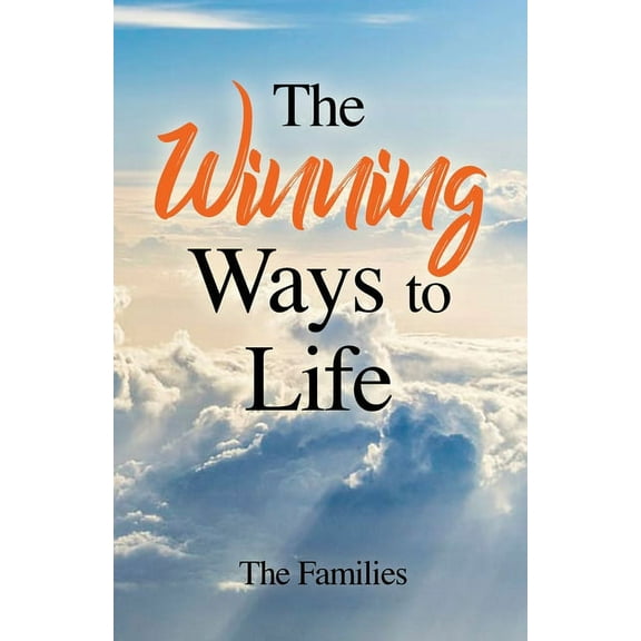 The Winning Ways to Life (Paperback)