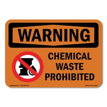 OSHA WARNING Sign - Chemical Waste Prohibited | Decal | Protect Your Business, Construction Site, Warehouse & Shop Area | Made in the USA