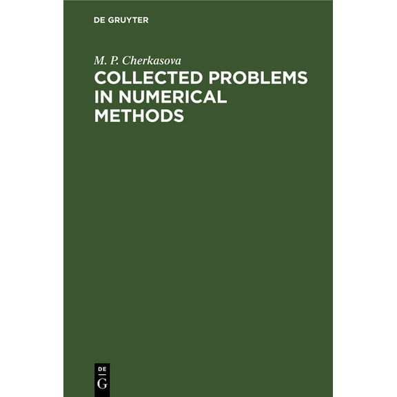 Collected Problems in Numerical Methods, (Hardcover)