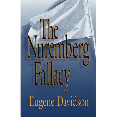 The Nuremberg Fallacy, 1, Used [Paperback]