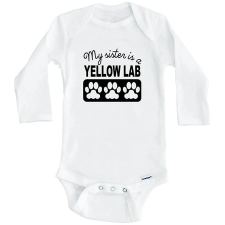 

My Sister Is A Yellow Lab One Piece Baby Bodysuit One Piece Baby Bodysuit (Long Sleeve) 0-3 Months White