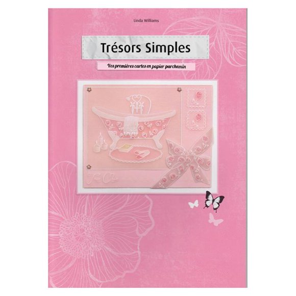Livre Pergamano Trésors Simples par Linda Williams